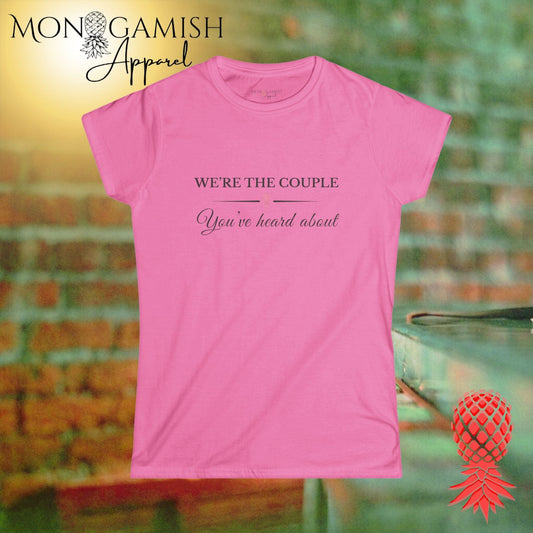 You've Heard of Us Women's Tee