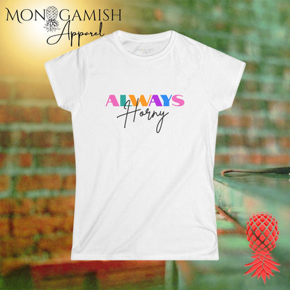 Always Horny Women's Tee
