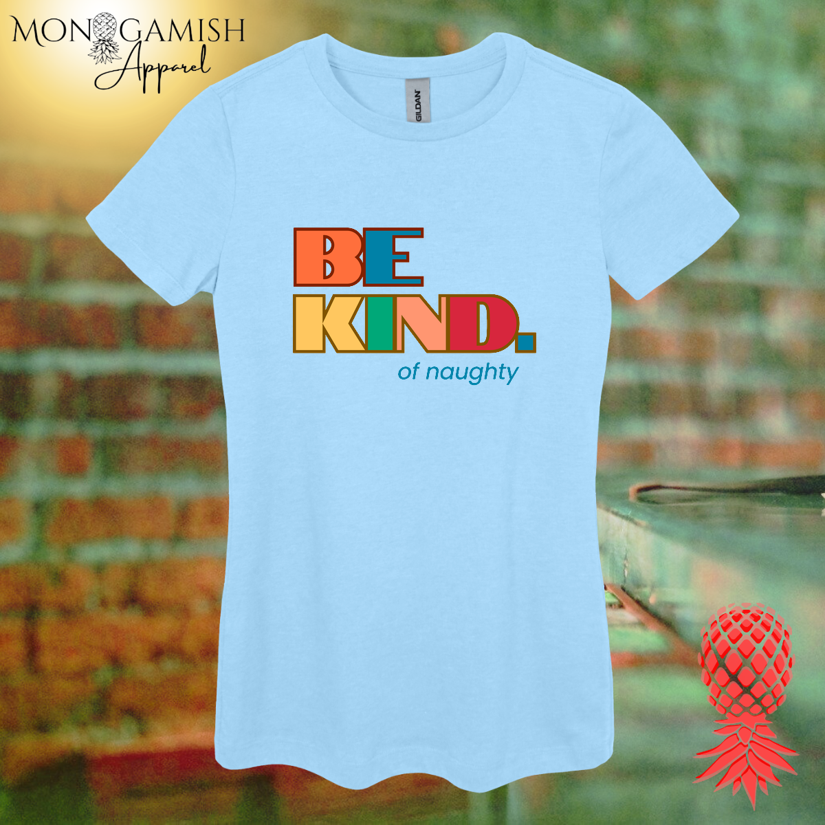 Be Kind... of naughty Women's Tee