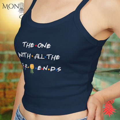 The One With All the Friends Ladies Crop Tank