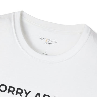 Sorry About My Husband Unisex Tee