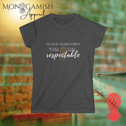 Hometown Respect Women's Tee