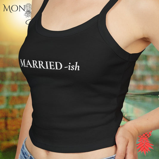 Married-ish Ladies Crop Tank