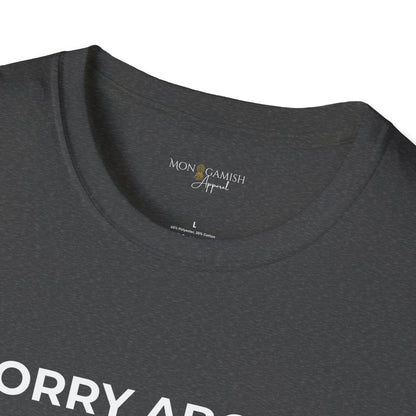 Sorry About My Husband Unisex Tee