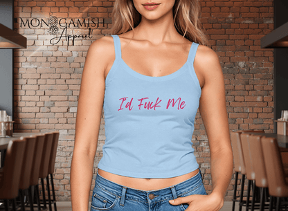 I Would F*ck Me Ladies Crop Tank