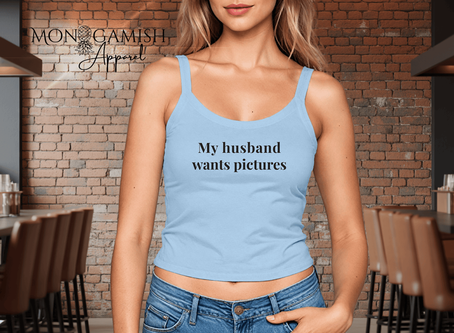 My  Husband Wants Pictures Crop Tank